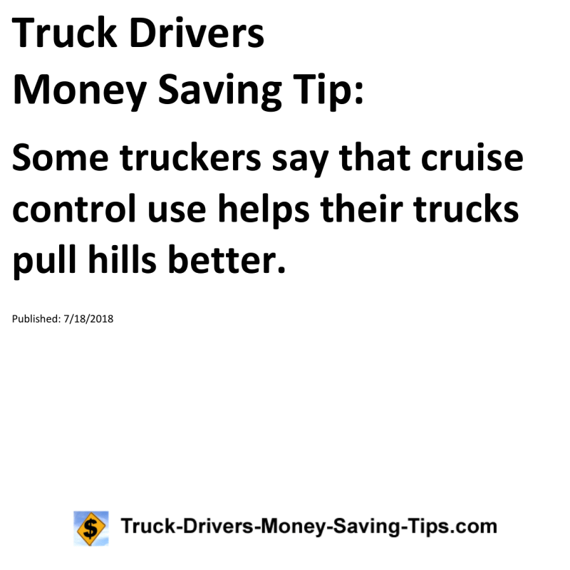 Truck Drivers Money Saving Tip for 07-18-2018