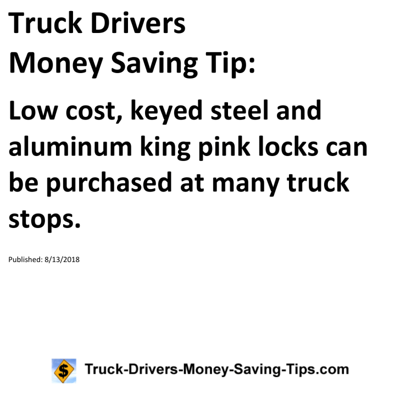 Truck Drivers Money Saving Tip for 08-13-2018