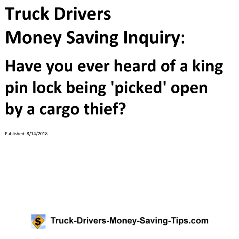 Truck Drivers Money Saving Inquiry for 08-14-2018