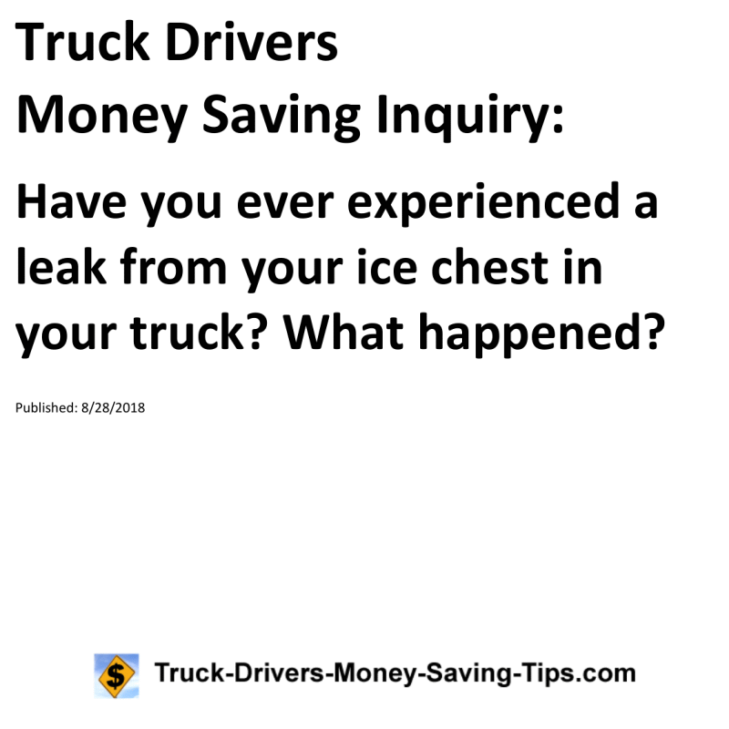 Truck Drivers Money Saving Inquiry for 08-28-2018