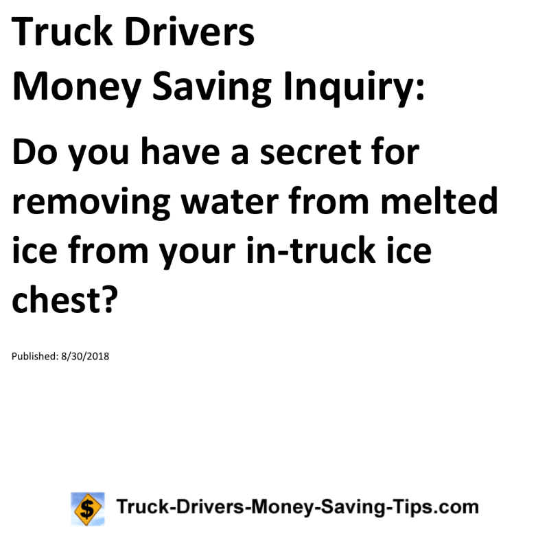 Truck Drivers Money Saving Inquiry for 08-30-2018