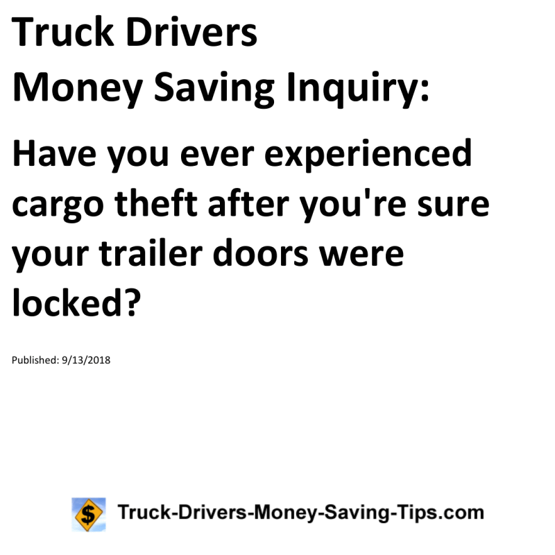 Truck Drivers Money Saving Inquiry for 09-13-2018