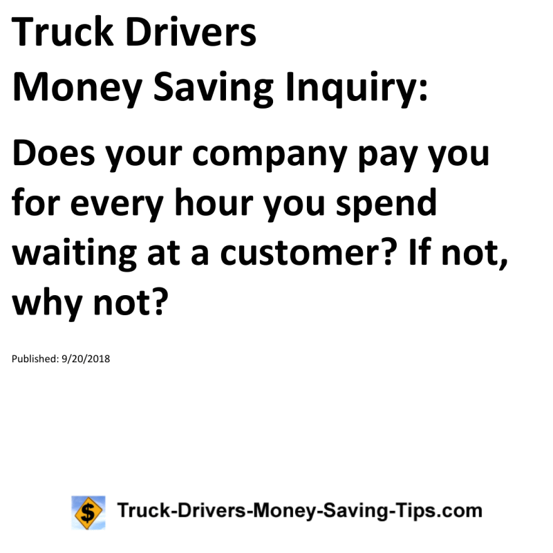 Truck Drivers Money Saving Inquiry for 09-20-2018