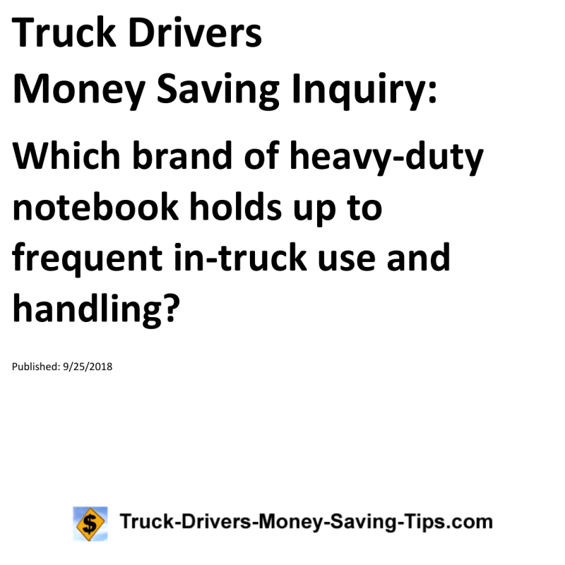 Truck Drivers Money Saving Inquiry for 09-25-2018