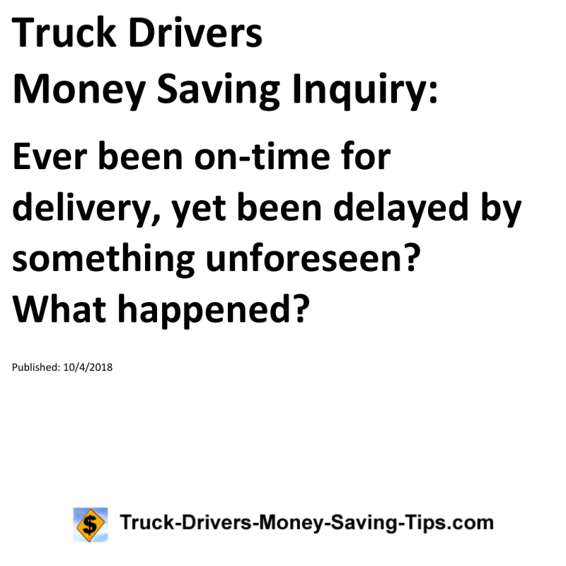 Truck Drivers Money Saving Inquiry for 10-04-2018