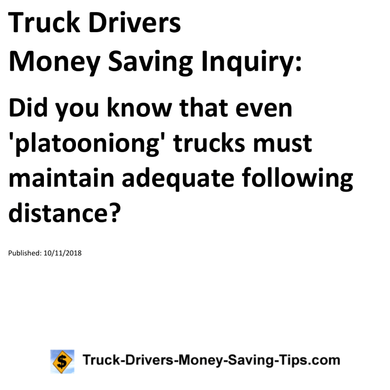 Truck Drivers Money Saving Inquiry for 10-11-2018