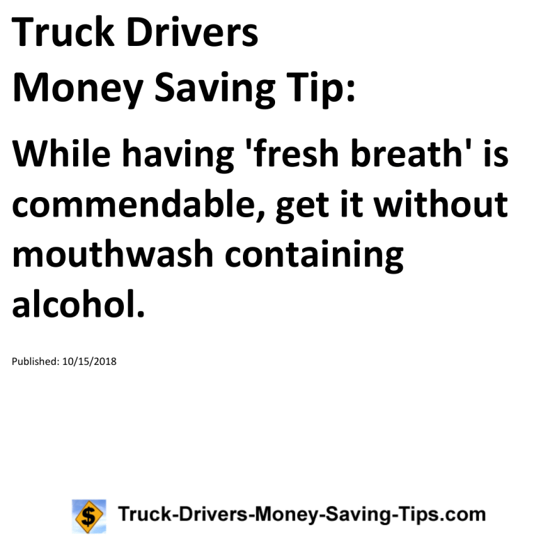 Truck Drivers Money Saving Tip for 10-15-2018