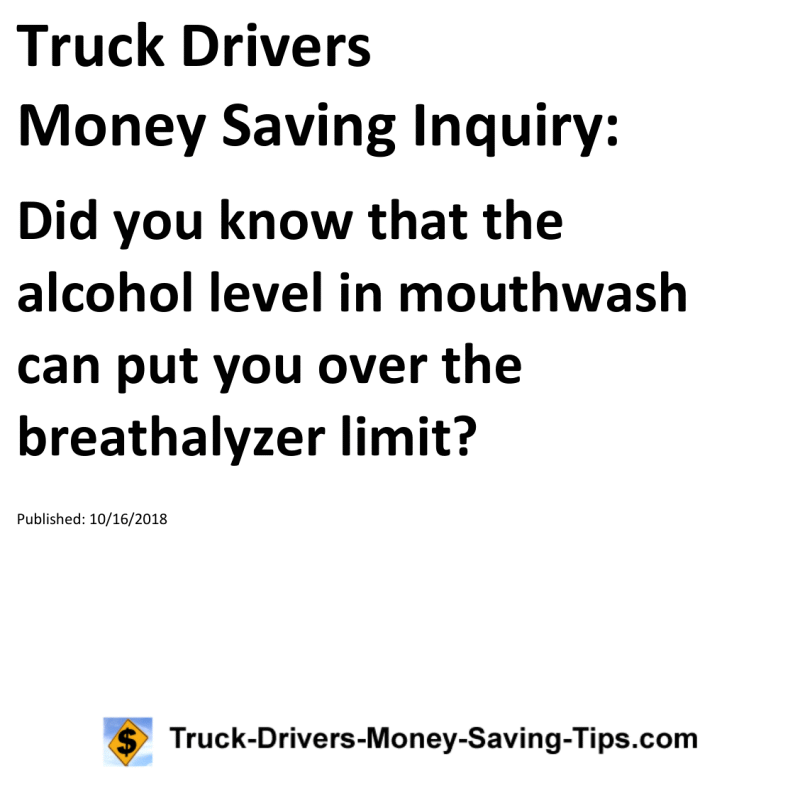 Truck Drivers Money Saving Inquiry for 10-16-2018