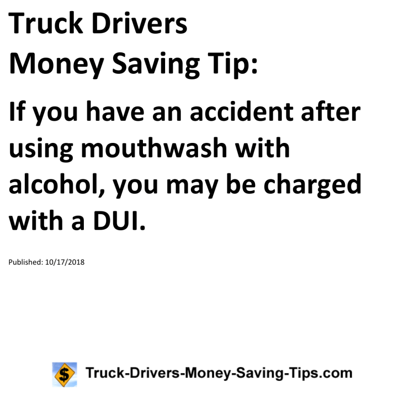 Truck Drivers Money Saving Tip for 10-17-2018