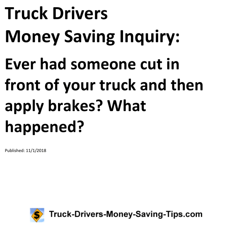 Truck Drivers Money Saving Inquiry for 11-01-2018