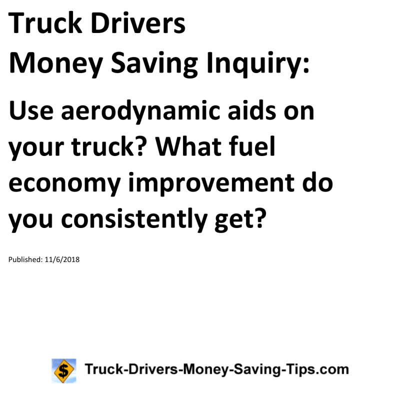 Truck Drivers Money Saving Inquiry for 11-06-2018