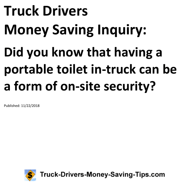 Truck Drivers Money Saving Inquiry for 11-22-2018