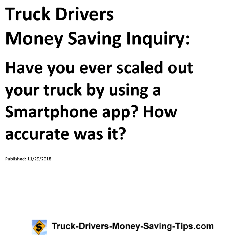 Truck Drivers Money Saving Inquiry for 11-29-2018