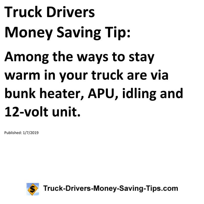 Truck Drivers Money Saving Tip for 01-07-2019