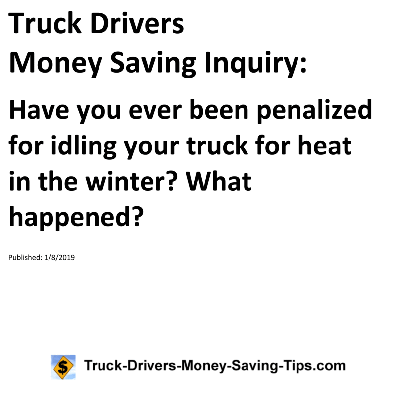 Truck Drivers Money Saving Inquiry for 01-08-2019