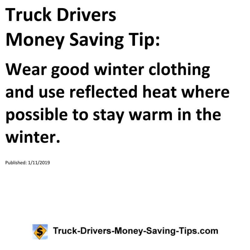 Truck Drivers Money Saving Tip for 01-11-2019