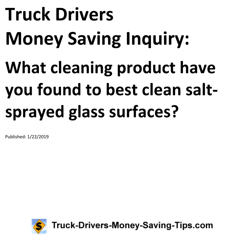 Truck Drivers Money Saving Inquiry for 01-22-2019