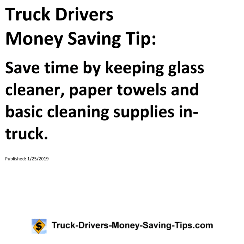 Truck Drivers Money Saving Tip for 01-25-2019