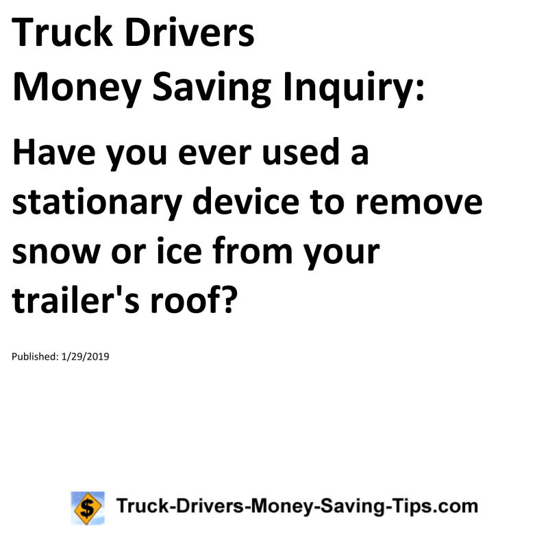 Truck Drivers Money Saving Inquiry for 01-29-2019