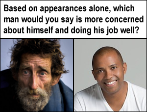 Based on appearances alone, which man would you say is more concerned about himself and doing his job well?