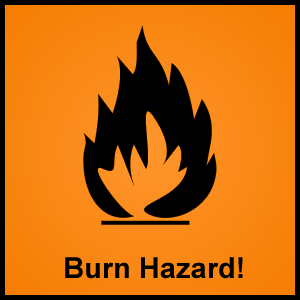 Burn Hazard!