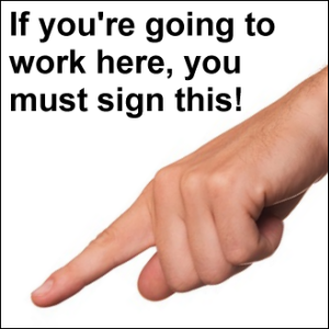 Condition of employment - you must sign this.