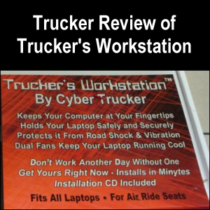 Trucker's review of Cyber Trucker Workstation.