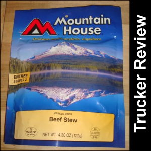 Trucker Review of Mountain House Beef Stew orfreeze dried beef stew