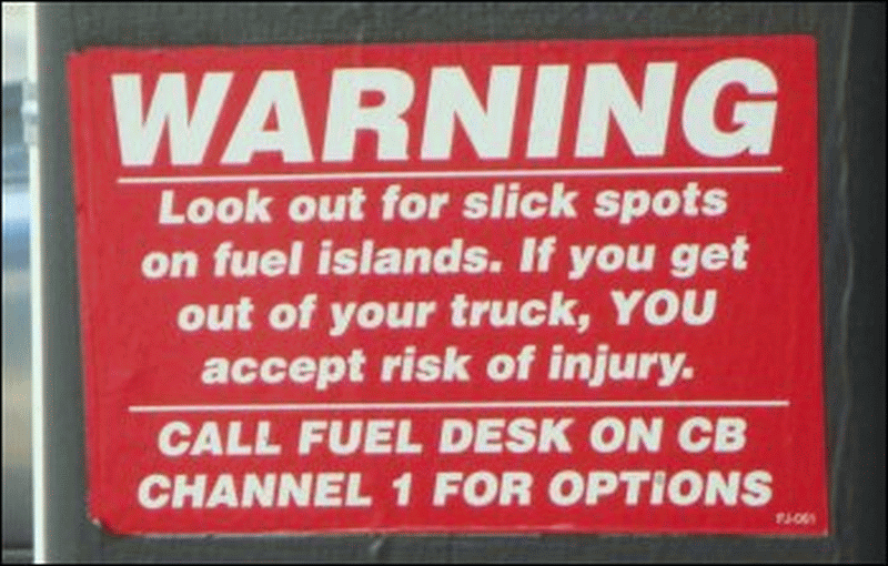 Sign posted at the Flying J fuel island in St. Augustine, FL.