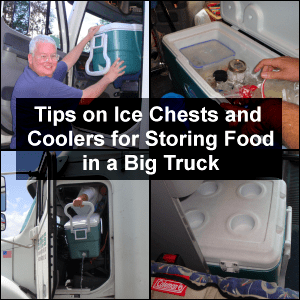 Tips on Ice Chests and Coolers for Storing Food in a Big Truck