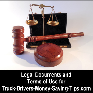 Legal Documents and Terms of Use for Truck-Drivers-Money-Saving-Tips.com