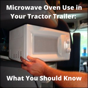 https://truck-drivers-money-saving-tips.com/wp-content/uploads/2019/01/microwave-oven-dsc02687-placement-vertical-words.png