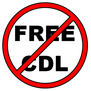 There is no such thing as a free CDL.