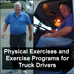 Physical Exercises and Exercise Programs for Truck Drivers