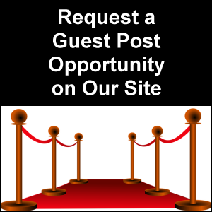 Request a Guest Post Opportunity on Our Site