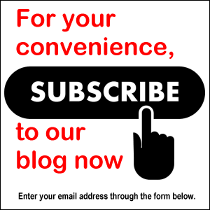 For your convenience, subscribe to our blog now.