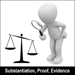 Substantiation, proof, evidence