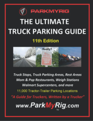The Ultimate Truck Parking Guide 2020, 9th Edition.
