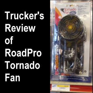 Trucker's review of RoadPro Tornado Fan