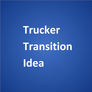 Trucker Transition Idea