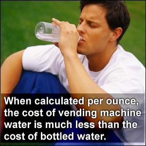Water vending machines often charge less than you can buy pre-bottled water.