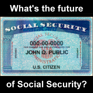 What's the future of Social Security?