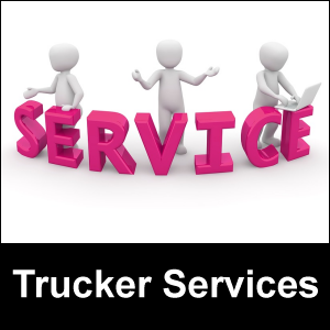 Trucker services.