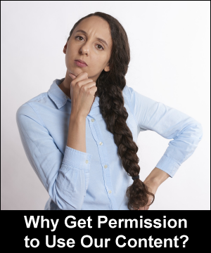 Why get permission to use our content?