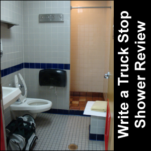Write a Truck Stop Shower Review
