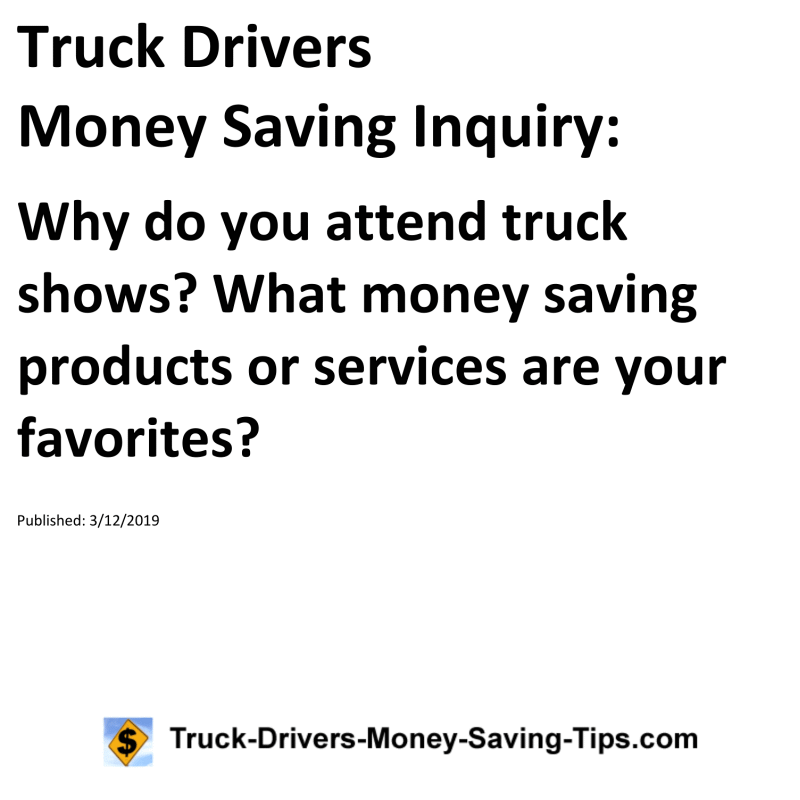 Truck Drivers Money Saving Inquiry for 03-12-2019