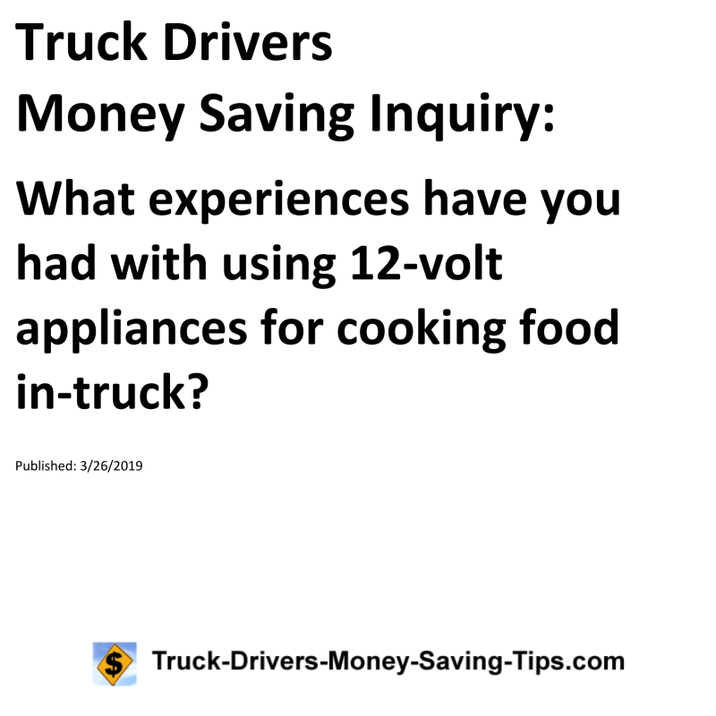 Truck Drivers Money Saving Inquiry for 03-26-2019