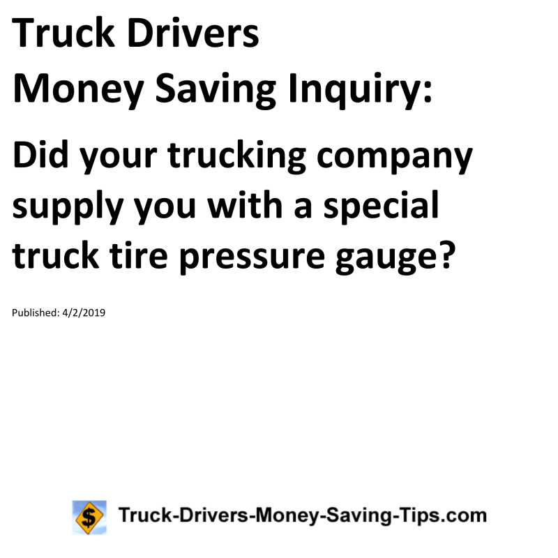 Truck Drivers Money Saving Inquiry for 04-02-2019