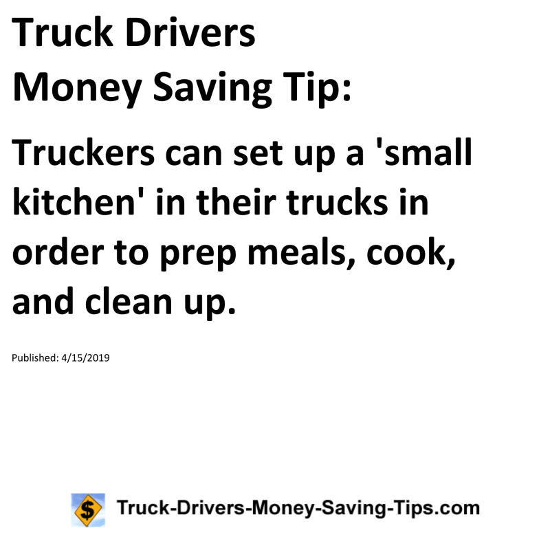 Truck Drivers Money Saving Tip for 04-15-2019