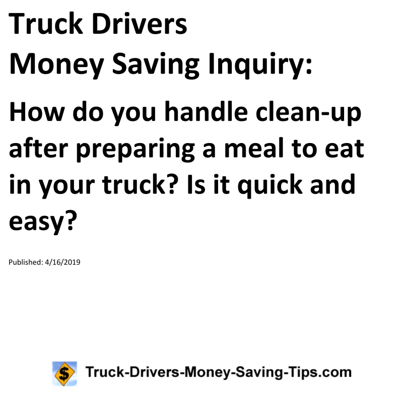 Truck Drivers Money Saving Inquiry for 04-16-2019